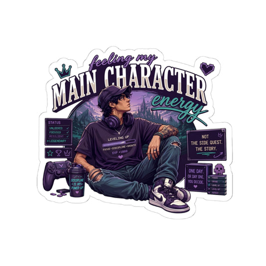 Feeling My Main Character Energy Kiss-Cut Sticker, Gamer Guy, Gamer Laptop Sticker, RPG Vinyl Decal, Gaming Water Bottle Sticker, Gamer Gift