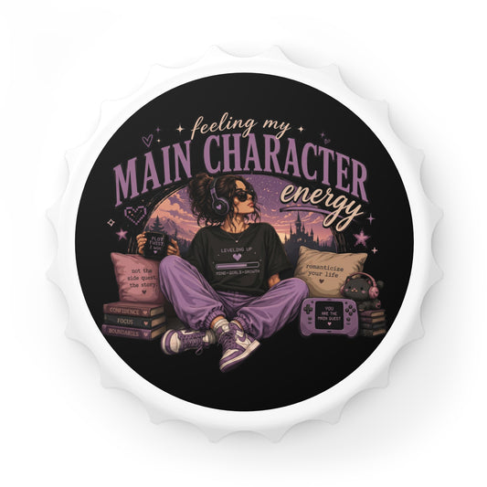 Main Character Energy Bottle Opener | Girl Aesthetic, Cozy Reading Scene